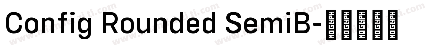 Config Rounded SemiB字体转换